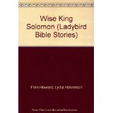 Wise King Solomon (Ladybird Bible Stories)